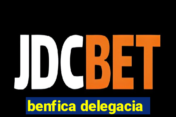 benfica delegacia